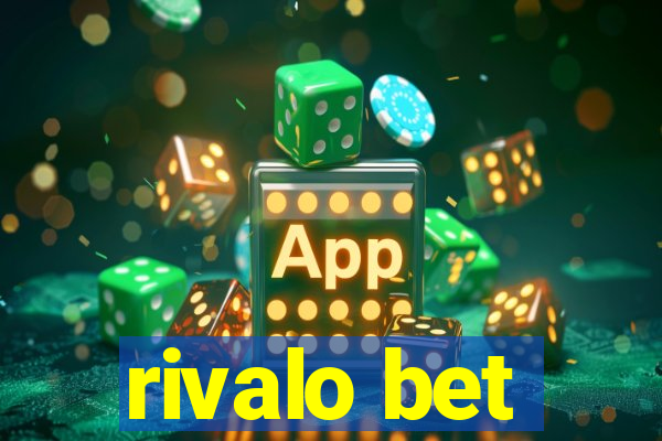 rivalo bet