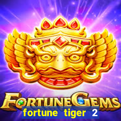 fortune tiger 2 demo revenge