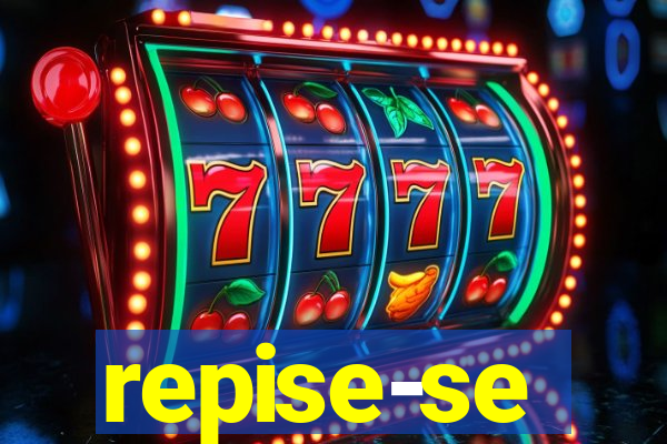 repise-se