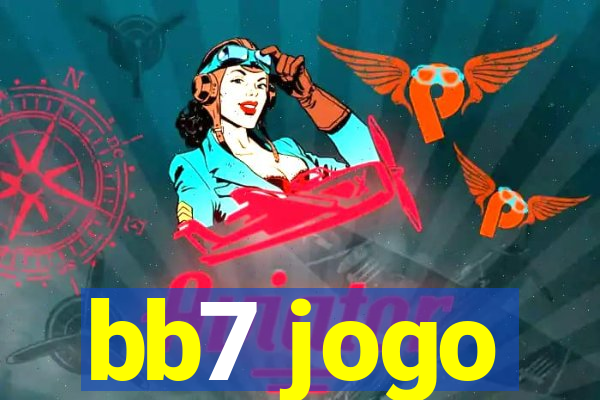 bb7 jogo