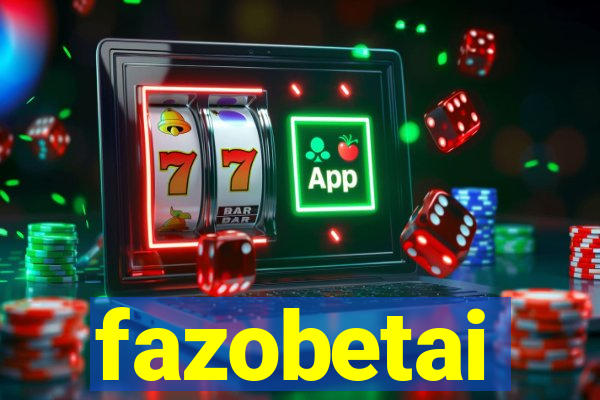 fazobetai