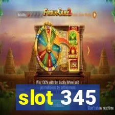 slot 345