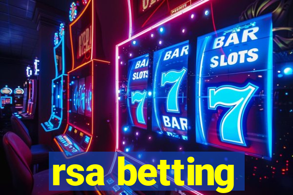 rsa betting