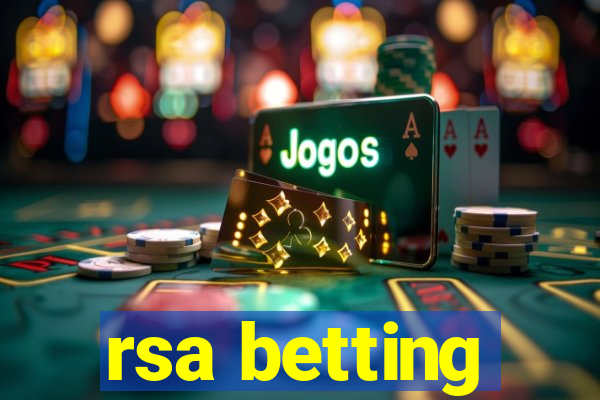 rsa betting