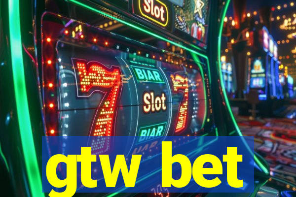 gtw bet