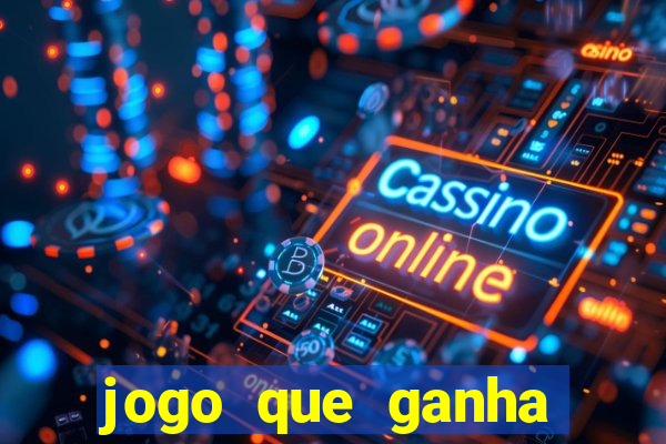 jogo que ganha dinheiro sem fazer deposito