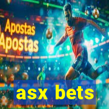 asx bets