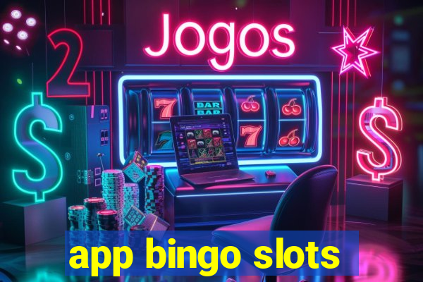 app bingo slots