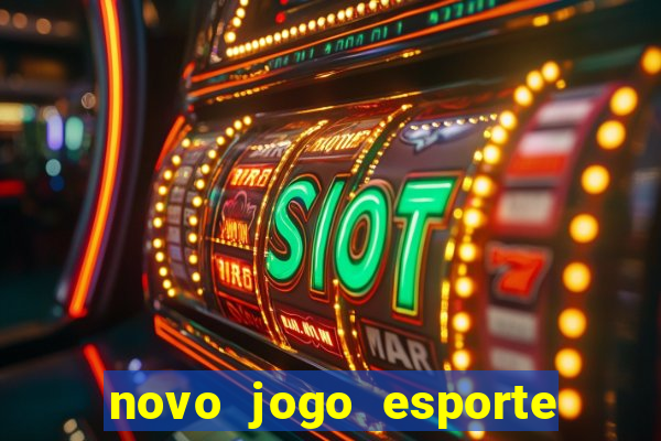 novo jogo esporte da sorte