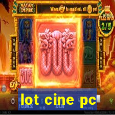 lot cine pc