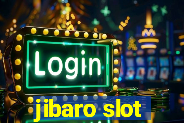 jibaro slot