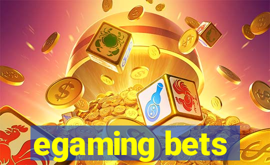 egaming bets