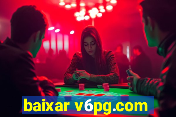 baixar v6pg.com