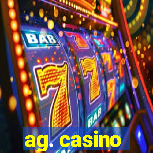 ag. casino