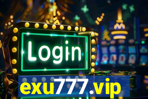 exu777.vip