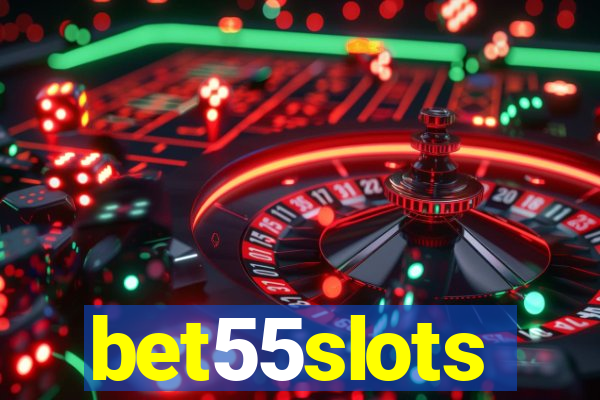 bet55slots