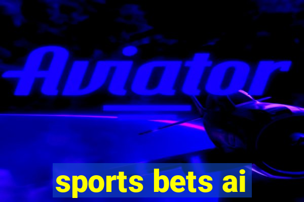 sports bets ai