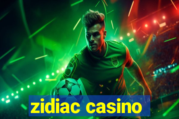 zidiac casino