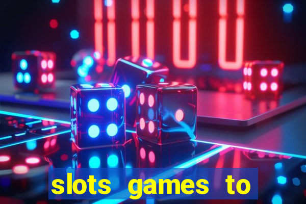 slots games to play for free