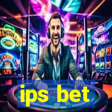 ips bet