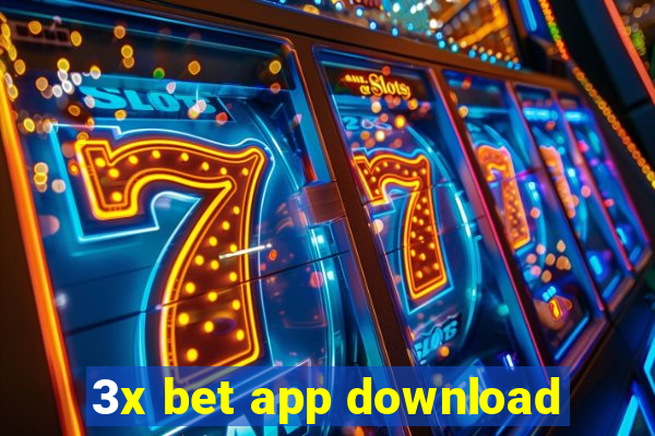 3x bet app download