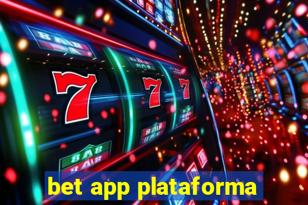 bet app plataforma