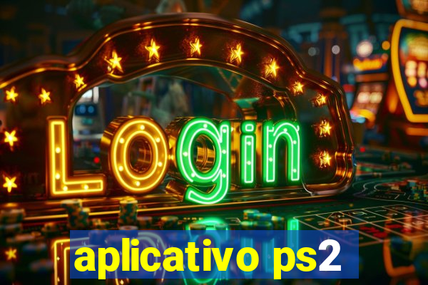 aplicativo ps2