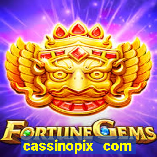 cassinopix com casino pgsoft fortune ox