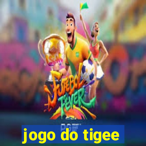 jogo do tigee