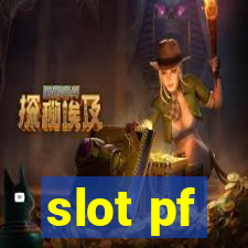 slot pf