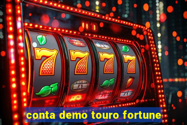 conta demo touro fortune