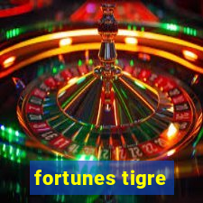 fortunes tigre