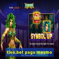 tivo.bet paga mesmo