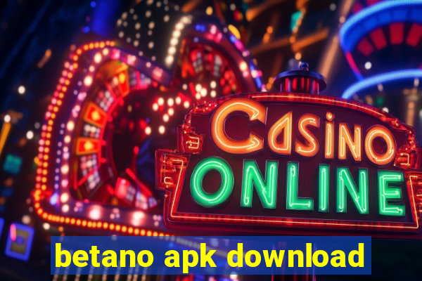 betano apk download