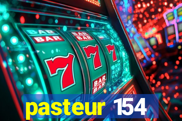 pasteur 154