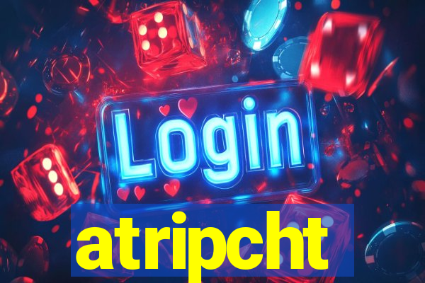 atripcht