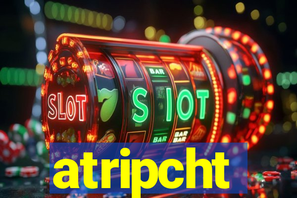 atripcht