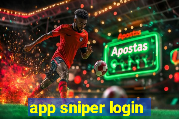 app sniper login