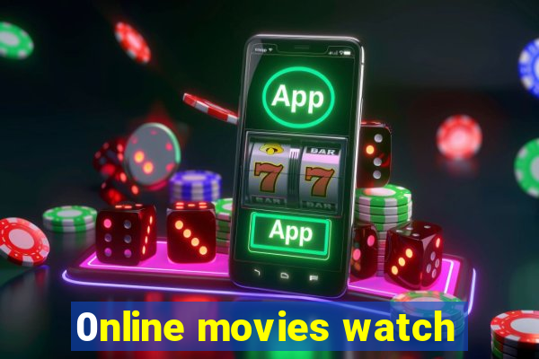 0nline movies watch