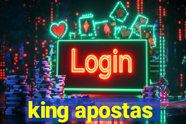 king apostas