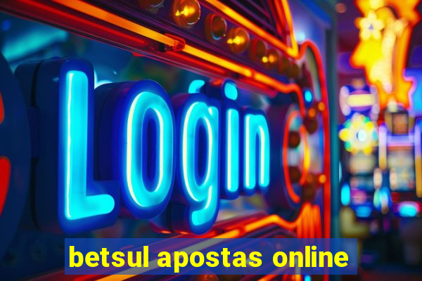 betsul apostas online