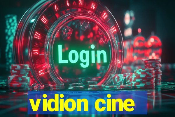 vidion cine