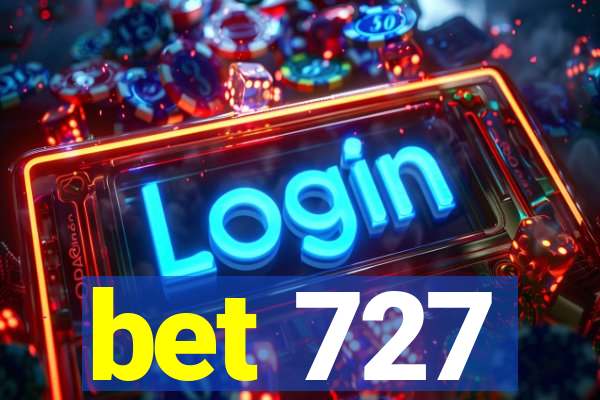 bet 727