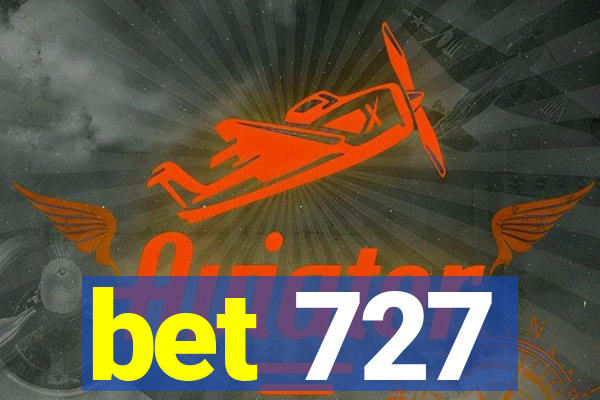 bet 727