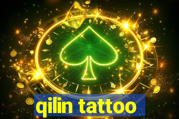 qilin tattoo