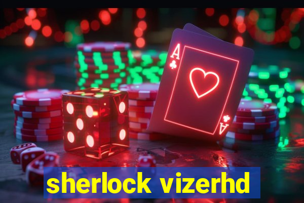 sherlock vizerhd