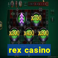 rex casino