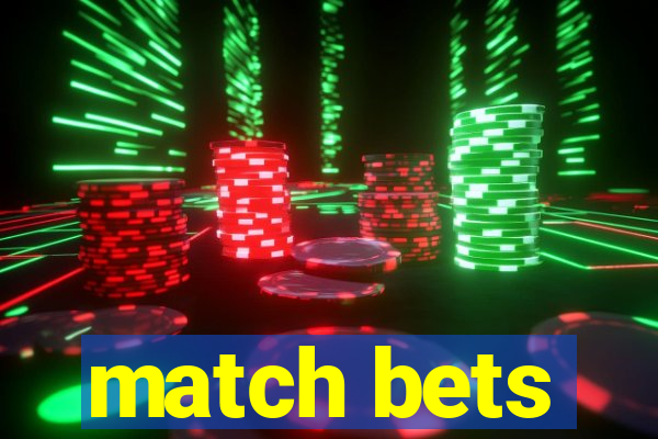 match bets