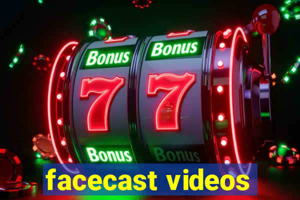 facecast videos