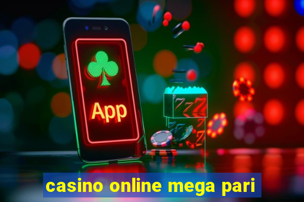 casino online mega pari